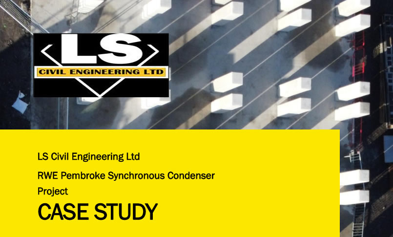 LS Civil Engineering Ltd RWE Pembroke Synchronous Condenser Project Case Study